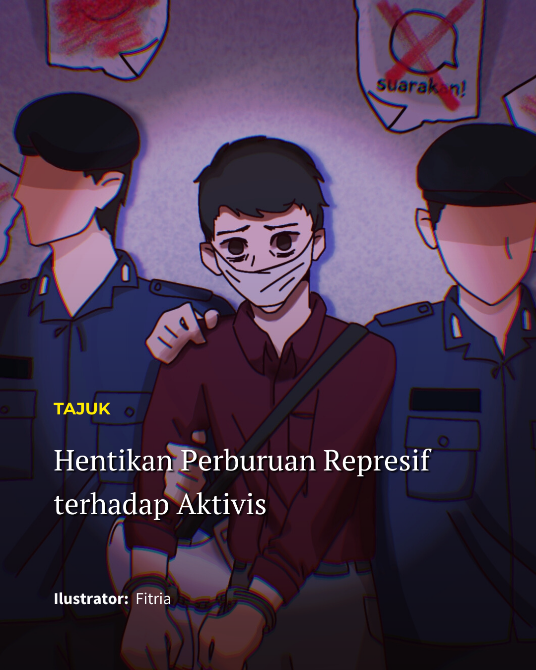 Hentikan Perburuan Represif terhadap Aktivis